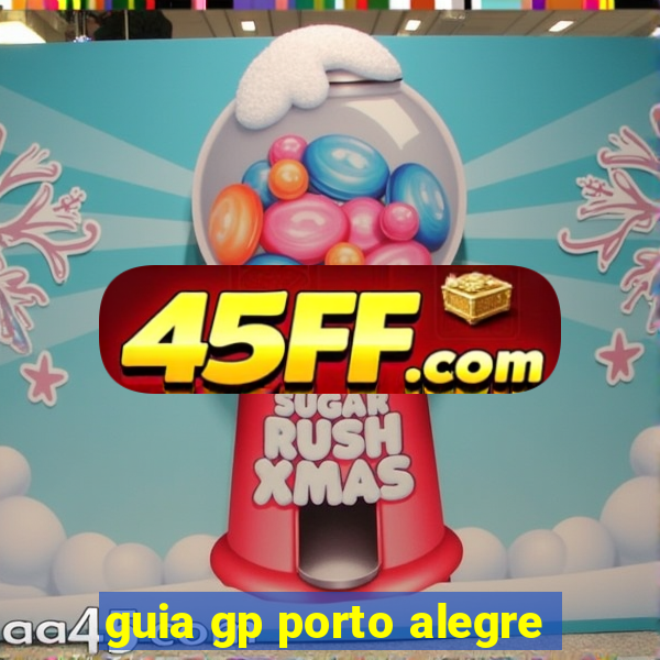guia gp porto alegre